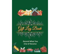 Gift Log Book: Green Record Keeper Tracker Notebook, Registry, Recorder, Organizer, Keepsake for Bridal Shower, Wedding Party