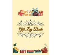 Gift Log Book: Record Keeper Tracker Notebook, Registry, Recorder, Organizer, Keepsake for Bridal Shower, Wedding Party For Men & Women
