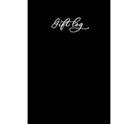 Gift Log: Sophisticated Event Tracker for All Occasions | Wedding, Bridal & Baby Shower Registry, Thank You Note Tracking and Party Presents Checklist Notebook
