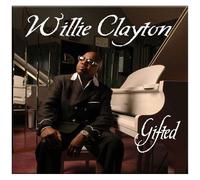 Willie Clayton – Gifted – Malaco