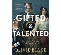 Gifted amp Talented - Olivie Blake - Pan Macmillan - Livre en Anglais - Hardback Olivie BlakeOlivie Blake (Auteur)
