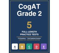 Gifted and Talented CogAT Grade 2 Complete Practice Book: 5 Full-Length Practice Tests for the CogAT Level 8; Workbook for Children in Grade 2: 770 ... - Gifted and Talented Test Prep Workbook