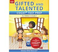 Gifted and Talented COGAT Test Prep Grade 2: Gifted Test Prep Book for the COGAT Level 8; Workbook for Children in Grade 2