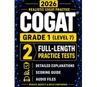 Gifted and Talented Test Prep for the CogAT® - Grade 1: Two Practice Tests with Detailed Answer Explanations, Audio Files, and Scoring Guide