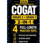 Gifted and Talented Test Prep for the CogAT® - Grade 2 + Grade 3: Four Practice Tests with Detailed Answer Explanations, Audio Files, and Scoring Guide