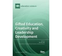 Gifted Education, Creativity And Leadership Development