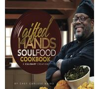 Gifted Hands Soul Food Cookbook