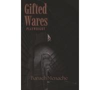 Gifted Wares: A Lyrical Tragedy of Memory, Guilt, and Inherited Violence