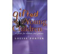 Gifted Young Children: A Guide For Teachers And Parents