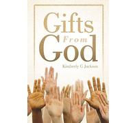 Gifts From God