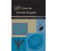 Gifts from the Celestial Kingdom by Thomas N. Layton Thomas N. Layton (Auteur)