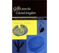 Gifts from the Celestial Kingdom by Thomas N. Layton Thomas N. Layton (Auteur)