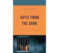 Gifts from the Dark by John R. Chaney Joni Schwartz John R. Chaney (Auteur)