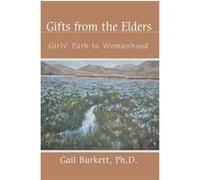 Gifts from the Elders: Girls' Path to Womanhood