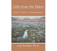 Gifts from the Elders: Girls' Path to Womanhood