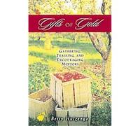 Gifts of Gold Betty Huizenga (Auteur)