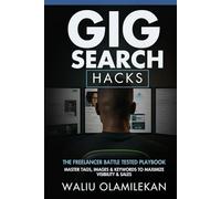 Gig Search Hacks: Master Tags, Images & Keywords to Maximize Visibility & Sales