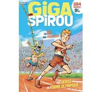 Giga Spirou – Hors-Série – Été 2024 – Dupuis