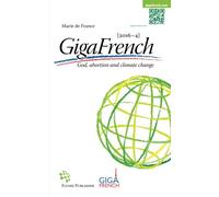 GigaFrench: God, abortion and climate change