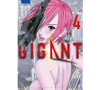 Gigant T04 - Hiroya Oku - Ki-oon - broché - Manga