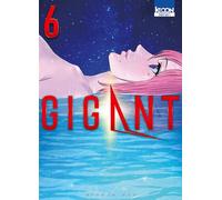 Gigant T06 - Hiroya Oku - Ki-oon - broché - Manga
