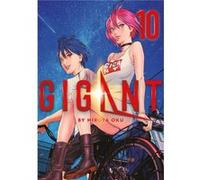 GIGANT Vol. 10 by Hiroya Oku Hiroya Oku (Auteur)