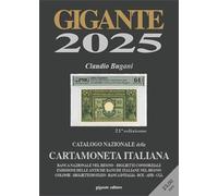 Gigante 2025. Catalogo nazionale della cartamoneta italiana