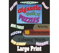 Gigantic Book of Puzzles Relaxing Words: Huge puzzle book with 10 different puzzles, problem solving, reduce dementia and get better memory | Great Gift Ideas