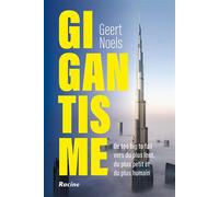 Gigantisme De "too big to fail" vers un monde plus durable et plus humain - Geert Noels - Lannoo - cartonné - Etude