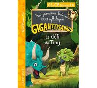 Collectif – GIGANTOSAURUS : Le défi de Tiny – 1ères lectures GS-CP Niveau 1 – Broché