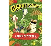 Gigantosaurus - Agenda de textes - Avec des intercalaires pour chaque jour de la semaine - Dès 5 ans