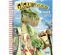 Gigantosaurus : Cahier de textes