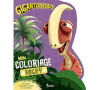 Gigantosaurus : Coloriages Rocky Collectif (Auteur)