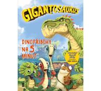 Gigantosaurus Histoires de dinosaures en 5 minutes