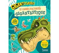 Gigantosaurus : Le cahier d'activités GIGANTASTIQUE