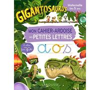 GIGANTOSAURUS – Mon cahier ardoise des petites lettres – Larousse