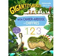 GIGANTOSAURUS Mon super cahier ardoise des CHIFFRES - Collectif - Larousse - broché - Scolaire / Universitaire