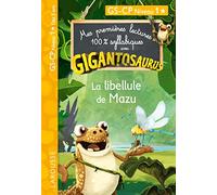 GIGANTOSAURUS - Premières lectures - CP niv 1 - La libellule de Mazu