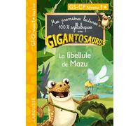 GIGANTOSAURUS - Premières lectures - CP niv 1 - La libellule de Mazu - Aurélia Onyszko-Leclaire - Larousse - broché - Scolaire / Universitaire