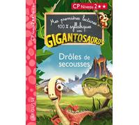 GIGANTOSAURUS - Premières lectures - CP niv 2 - Drôles de secousses ! - Aurélia Onyszko-Leclaire - Larousse - broché - Scolaire / Universitaire