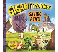 Gigantosaurus - Saving Ayati