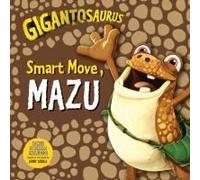 Gigantosaurus: Smart Move, Mazu