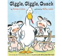 Giggle Giggle Quack by Doreen Cronin & Illustrated by Betsy Lewin Cronin, Doreen (Auteur)