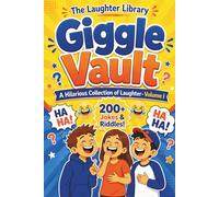 Giggle Vault: A Hilarious Collection of Laughter - Volume I