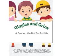 Giggles and Grins: Kid's Connect the Dots Summer Activity Book