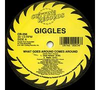 Giggles - What Goes Comes Around
