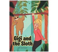 Gigi And The Sloth