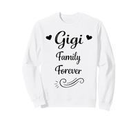 Gigi Family Forever - Famille fière et aimante, Petits-Enfants, Grand-mère Sweatshirt