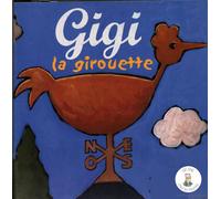 Gigi la girouette