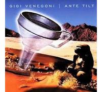 Gigi VENEGONI & Co - Ante-Tilt